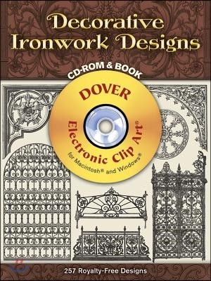 Decorative Ironwork Designs [With CD_Rom]