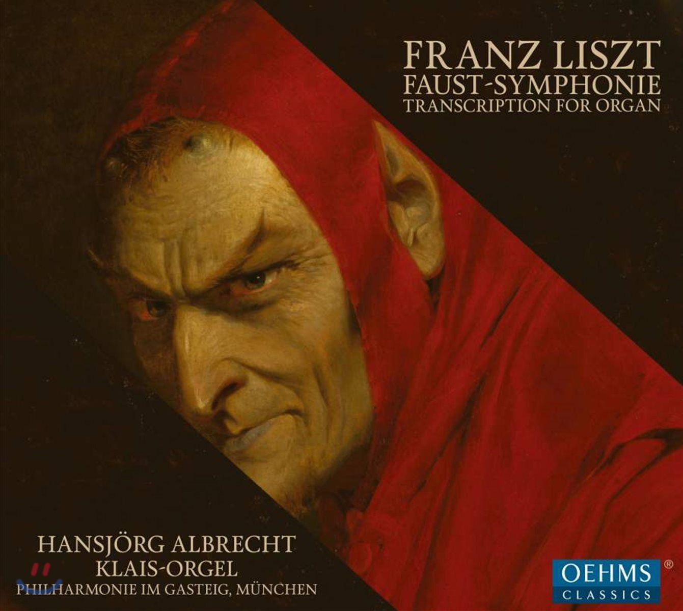 Hansjorg Albrecht 리스트: 파우스트 교향곡 [오르간 편곡 버전] (Liszt: A Faust Symphony, S108)
