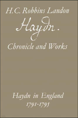 Haydn: Chronicle and Works