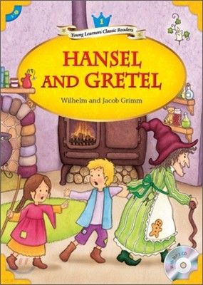 Young Learners Classic Readers Level 1-2 Hansel and Gretel (Book & CD)