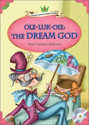 Young Learners Classic Readers Level 3-2 Ole-Luk-Oie: The Dream God (Book & CD)