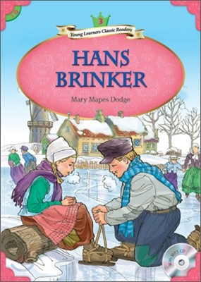 Young Learners Classic Readers Level 3-8 Hans Brinker (Book & CD)