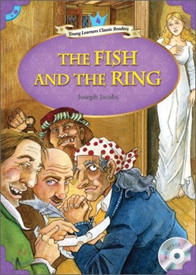 Young Learners Classic Readers Level 4-1 The Fish and the Ring (Book & CD)