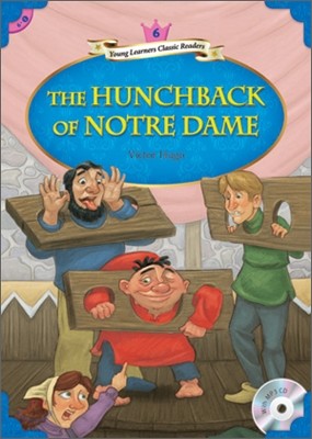 Young Learners Classic Readers Level 6-1 The Hunchback of Notre Dame (Book & CD)