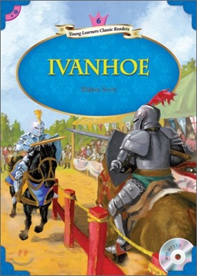 Young Learners Classic Readers Level 6-6 Ivanhoe (Book & CD)