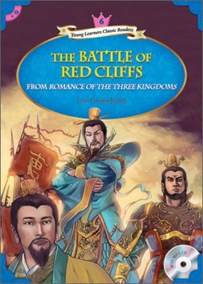 Young Learners Classic Readers Level 6-8 The Battle of Red Cliff (Book & CD)