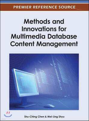 Methods and Innovations for Multimedia Database Content Management