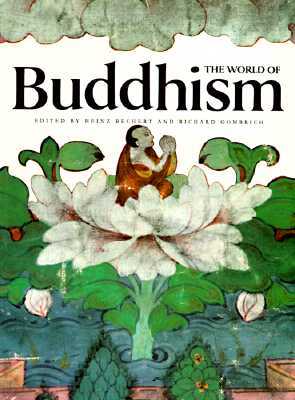 The World of Buddhism: Buddhist Monks and Nuns in Society and Culture