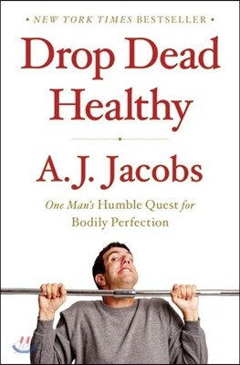 Drop Dead Healthy