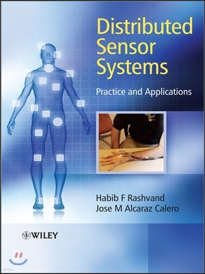 Distributed Sensor Systems: Practice and Applications