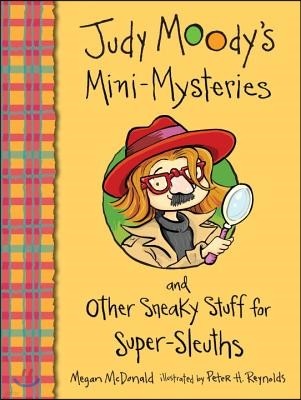 Mini Mysteries and Other Sneaky Stuff for Super-sleuths