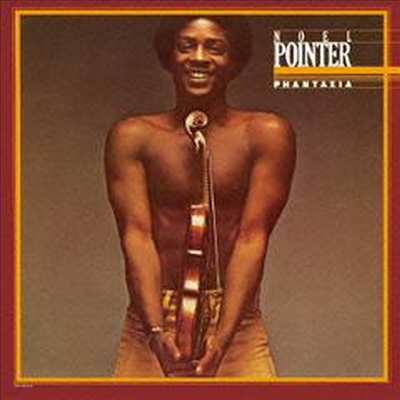 Noel Pointer - Phantazia (Remastered)(Ϻ)(CD)