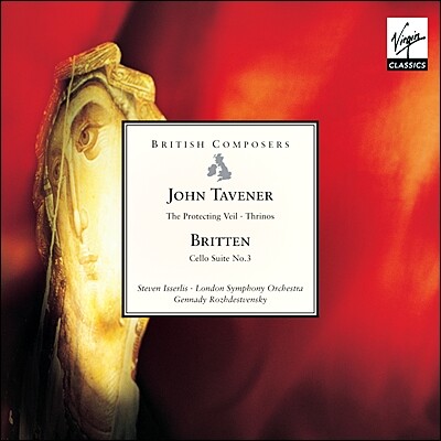 Steven Isserlis 브리튼: 첼로 모음곡 3번 / 존 태브너 : 보호막 (John Tavener : The Protecting Veil / Britten : Cello Suite no.3)