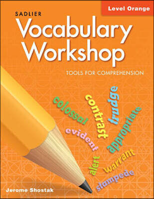 Vocabulary Workshop Tools for Comprehension Orange (G-4) : Student Book