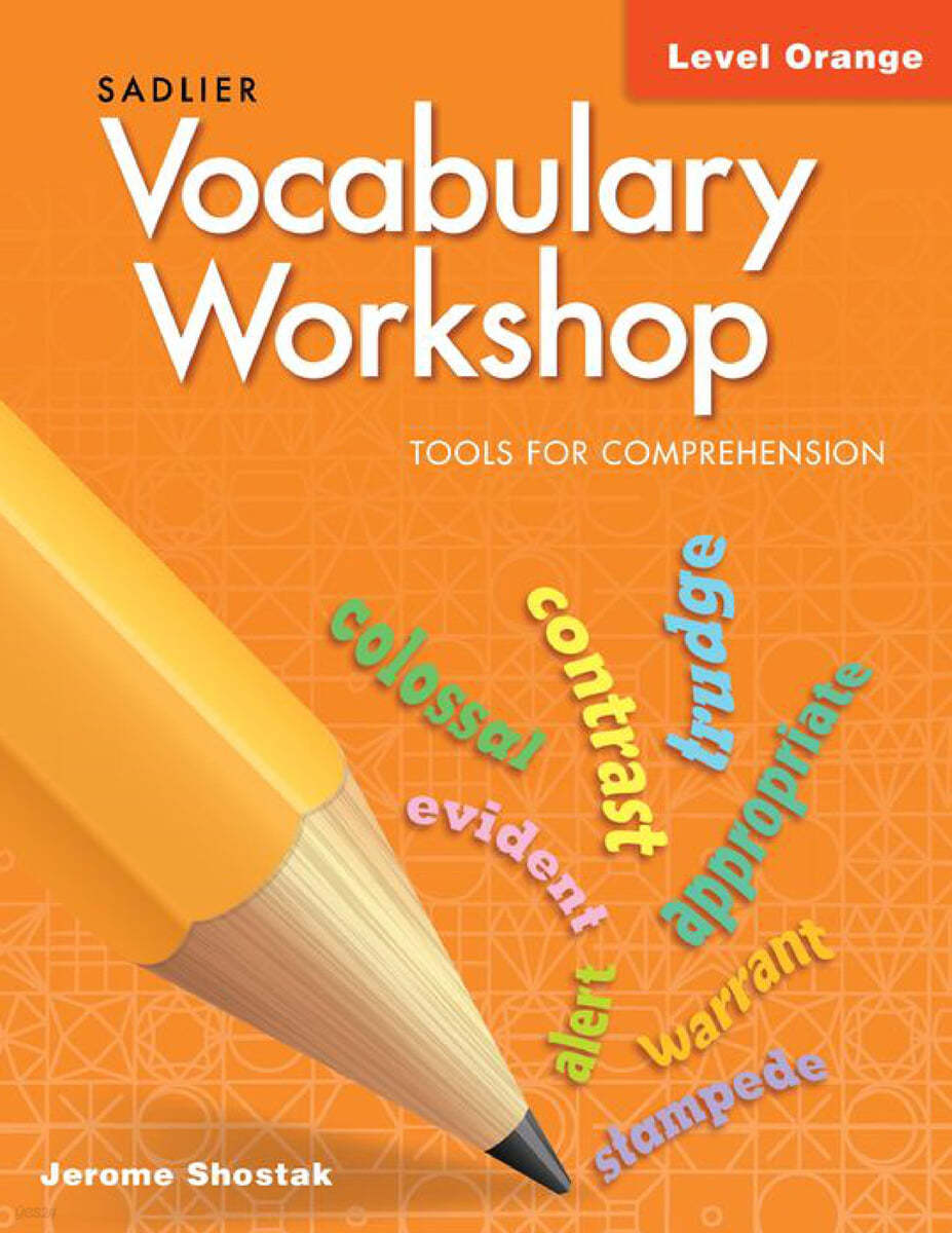Vocabulary Workshop Tools for Comprehension Orange (G-4) : Student Book