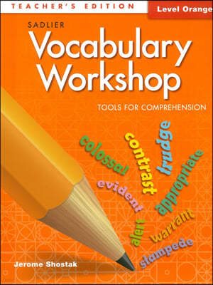 Vocabulary Workshop Tools for Comprehension Orange : Teacher's Edition (G-4)