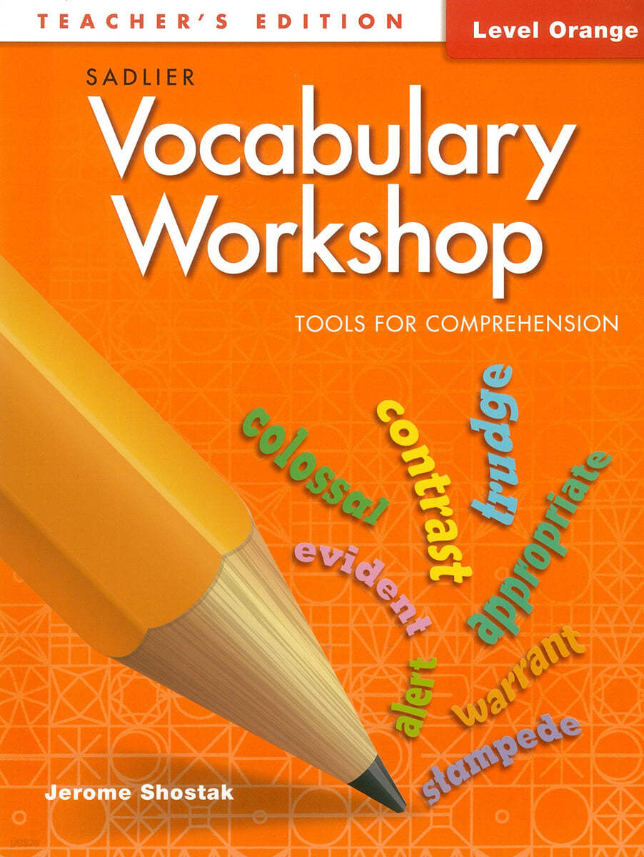Vocabulary Workshop Tools for Comprehension Orange : Teacher&#39;s Edition (G-4)