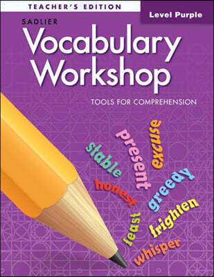 Vocabulary Workshop Tools for Comprehension Purple (G-2) : Teacher's Edition
