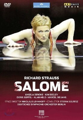 Angela Denoke 슈트라우스: 살로메 (Richard Strauss: Salome)