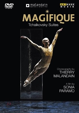 Malandain Ballet Biarritz Ƽ : Ű ߷ -  ȣ, ڴ   ̳, ȣα  (Magifique: Tchaikovsky Suites)