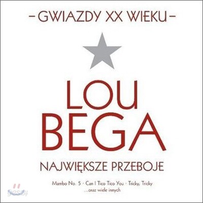 Lou Bega - Gwiazdy Xx Wieku: Best Of Lou Bega