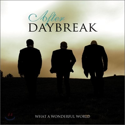 After Daybreak - What A Wonderful World