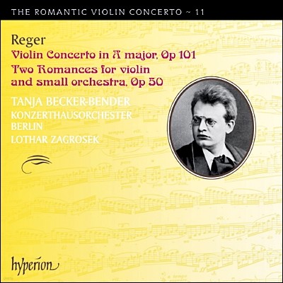 Tanja Becker-Bender 낭만주의 바이올린 협주곡 11집 - 막스 레거 (The Romantic Violin Concerto 11 - Reger)