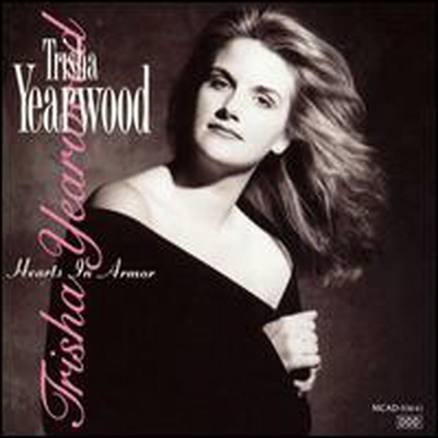 Trisha Yearwood - Hearts in Armor