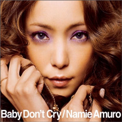 Amuro Namie (ƹ ̿) - Baby Don't Cry (CD)