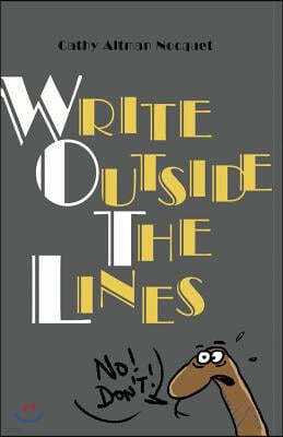 Write Outside The Lines: A creativity catapult