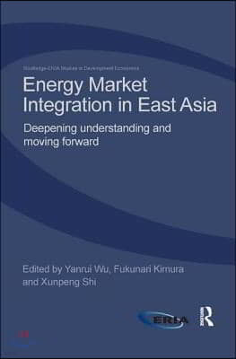 Energy Market Integration in East Asia