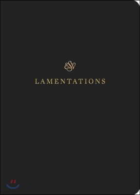 ESV Scripture Journal: Lamentations (Paperback)