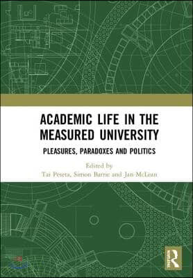 Academic Life in the Measured University