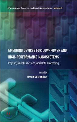 Emerging Devices for Low-Power and High-Performance Nanosystems