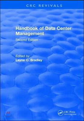 Handbook of Data Center Management: Second Edition