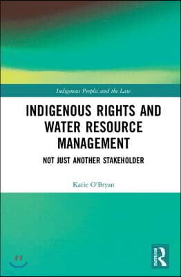 Indigenous Rights and Water Resource Management