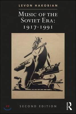 Music of the Soviet Era: 1917?1991