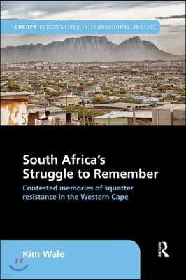 South Africa's Struggle to Remember