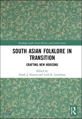 South Asian Folklore in Transition