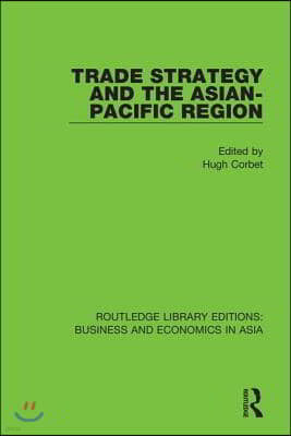 Trade Strategy and the Asian-Pacific Region