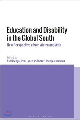 Education and Disability in the Global South: New Perspectives from Africa and Asia