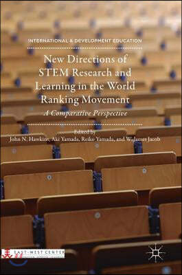 New Directions of Stem Research and Learning in the World Ranking Movement: A Comparative Perspective