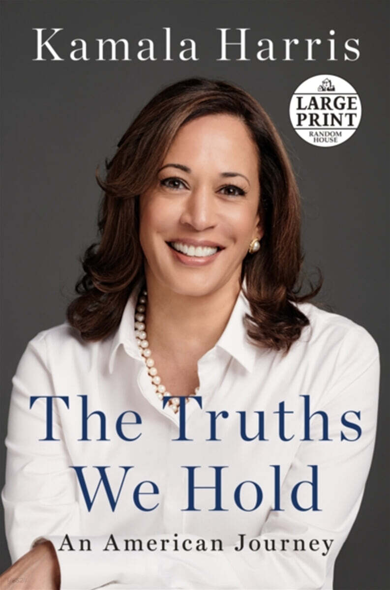The Truths We Hold: An American Journey