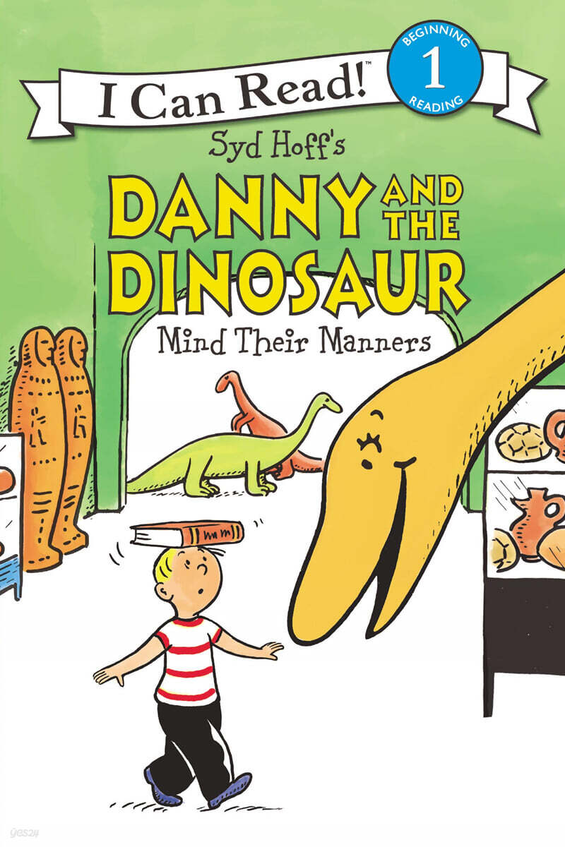 Danny and the Dinosaur Mind Their Manners - 예스24