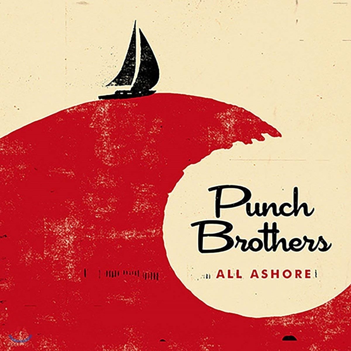Punch Brothers  (펀치 브라더스) - All Ashore   