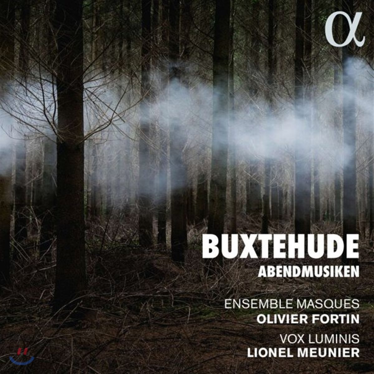 Olivier Fortin / Lionel Meunier 북스테후데: 저녁의 음악 (Buxtehude: Abendmusiken)