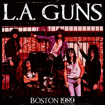 L.A. Guns — Boston 1989 앨범 커버