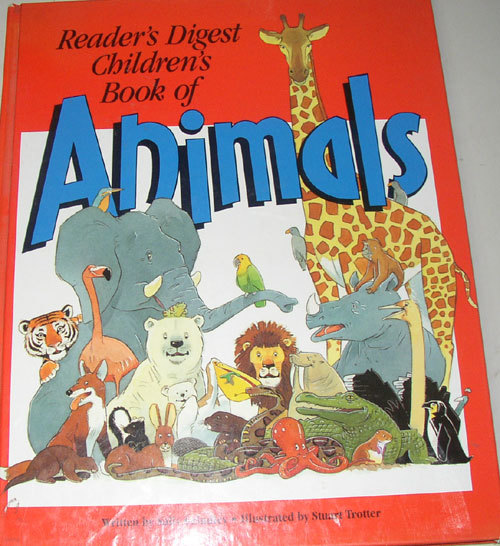 Reader's Digest Children's Book of Animals [Hardcover]