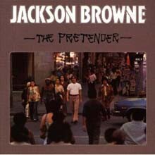 Jackson Browne - The Pretender