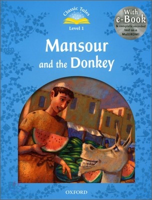 Classic Tales Mansour and the Donkey Pack Beginner Level 1